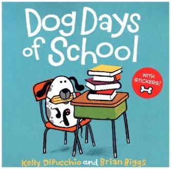Dog Days of School [8x8 with stickers]