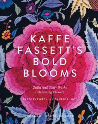 Kaffe Fassett's Bold Blooms Kaffe Fassett's Bold Blooms