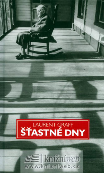 Šťastné dny (Laurent Graff, 2008)