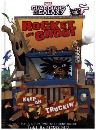 Rocket and Groot: Keep on Truckin'!
