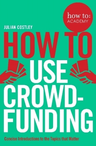 How to: use crowdfunding