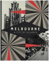 Melbourne: A City of Villages
