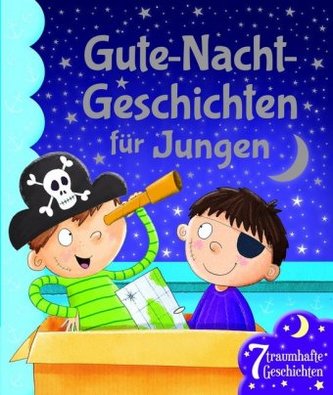 Gute-Nacht-Geschichten für Jungen