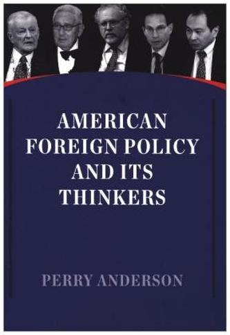 American Foreign Policy and Its Thinkers