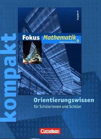 9. Schuljahr, Fokus kompakt - Orientierungswissen