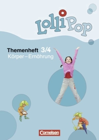 3./4. Schuljahr, Körper - Ernährung 3./4. Schuljahr, Körper - Ernährung