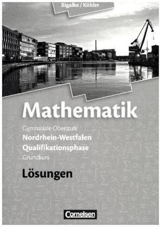 Qualifikationsphase Grundkurs - Lösungen zum Schülerbuch Qualifikationsphase Grundkurs - Lösungen zum Schülerbuch