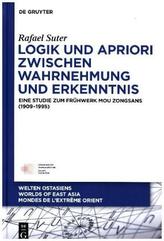 Logik und Apriori zwischen Wahrnehmung und Erkenntnis