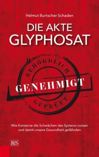 Die Akte Glyphosat