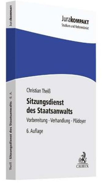 Sitzungsdienst des Staatsanwalts Sitzungsdienst des Staatsanwalts