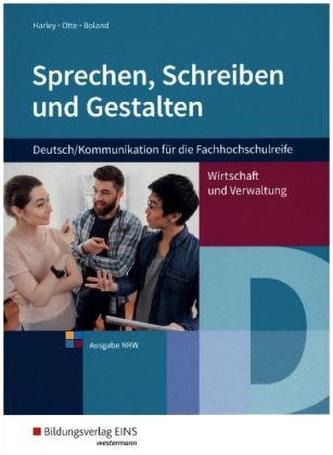 Sprechen, Schreiben und Gestalten, Höhere Berufsfachschule in Nordrhein-Westfalen