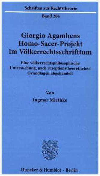 Giorgio Agambens Homo-Sacer-Projekt im Völkerrechtsschrifttum.