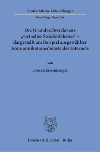 Die Grundrechtsrelevanz virtueller Streifenfahrten