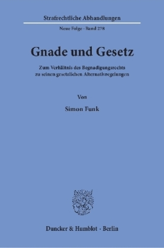 Gnade und Gesetz.