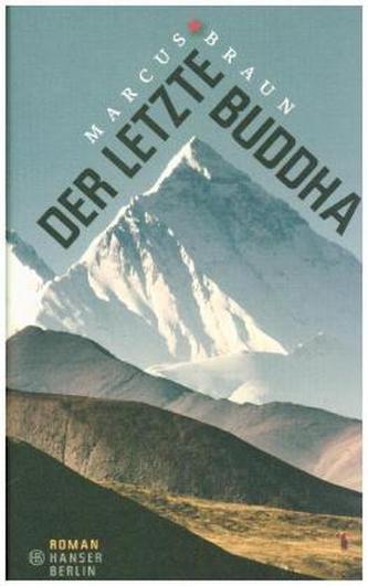 Der letzte Buddha Der letzte Buddha