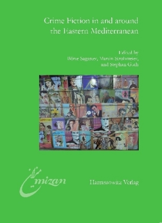 Crime Fiction in and around the Eastern Mediterranean