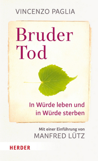 Bruder Tod Bruder Tod