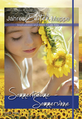 JahresZeiten-Mappe: Sommerträume - Sommersinne JahresZeiten-Mappe: Sommerträume - Sommersinne