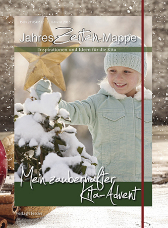 Jahreszeiten-Mappe: Mein zauberhafter Kita-Advent Jahreszeiten-Mappe: Mein zauberhafter Kita-Advent