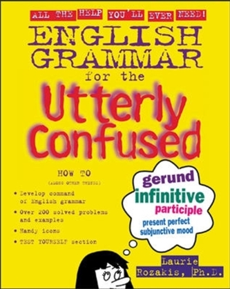 English Grammar for the Utterly Confused
