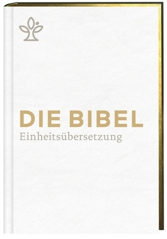 Die Bibel. Einheitsübersetzung, kompakt, Kunstleder weiß