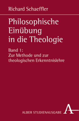 Zur Methode und zur theologischen Erkenntnislehre Zur Methode und zur theologischen Erkenntnislehre