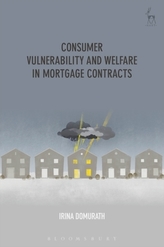 Consumer Vulnerability and Welfare in Mortgage Contracts