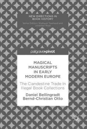Magical Manuscripts in Early Modern Europe