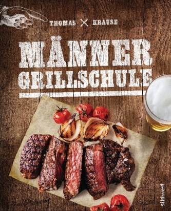 Männergrillschule Männergrillschule
