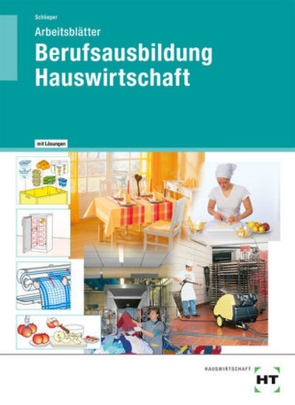 Arbeitsblätter mit eingedruckten Lösungen Berufsausbildung Hauswirtschaft