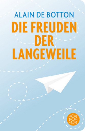 Die Freuden der Langeweile Die Freuden der Langeweile