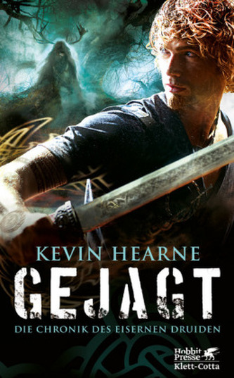 Die Chronik des Eisernen Druiden - Gejagt