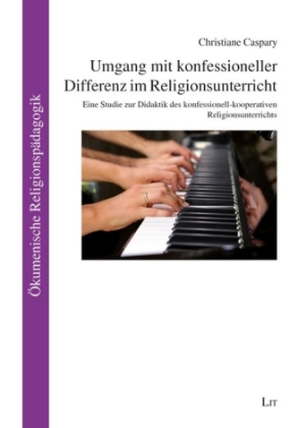 Umgang mit konfessioneller Differenz im Religionsunterricht Umgang mit konfessioneller Differenz im Religionsunterricht
