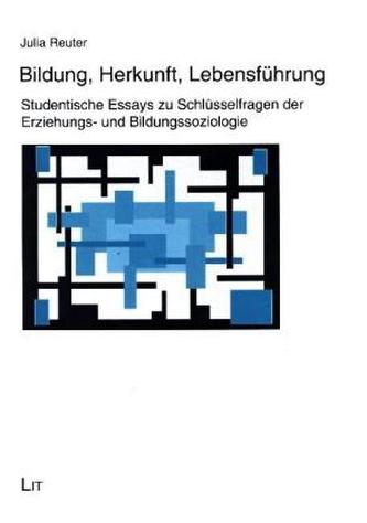 Bildung, Herkunft, Lebensführung