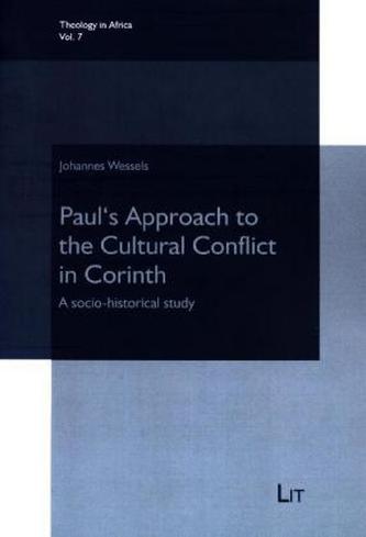 Paul's Approach to the Cultural Conflict in Corinth