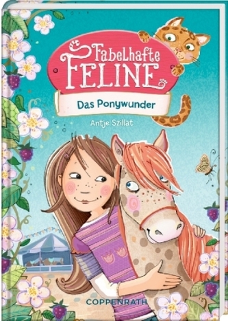 Fabelhafte Feline - Das Ponywunder