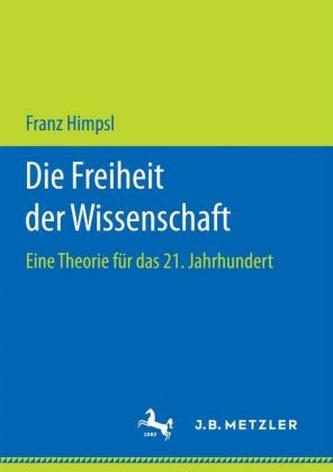 Die Freiheit der Wissenschaft