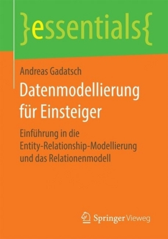 Datenmodellierung für Einsteiger Datenmodellierung für Einsteiger