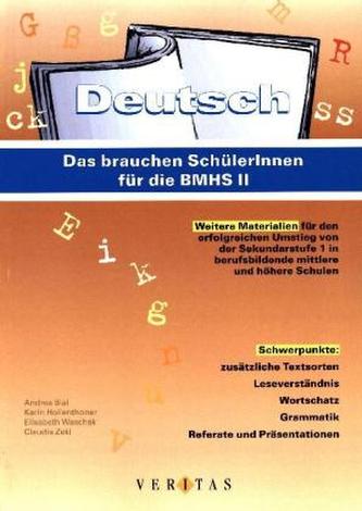 Deutsch, Das brauchen SchülerInnen für die BMHS II