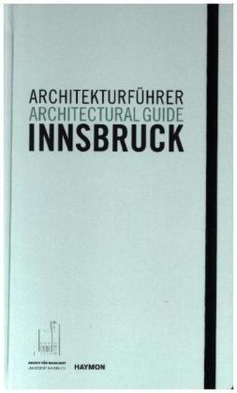 Architekturführer Innsbruck / Architectural guide Innsbruck
