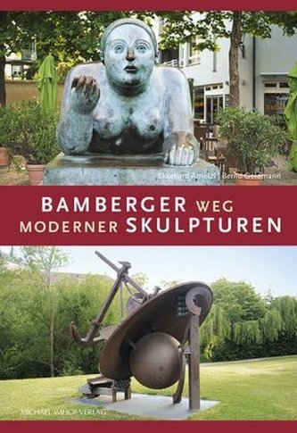 Bamberger Weg moderner Skulpturen Bamberger Weg moderner Skulpturen