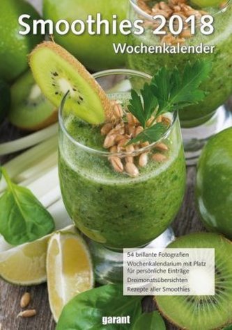 Smoothies, Wochenkalender 2018
