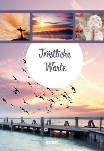 Tröstliche Worte