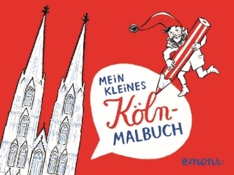 Mein kleines Köln-Malbuch Mein kleines Köln-Malbuch