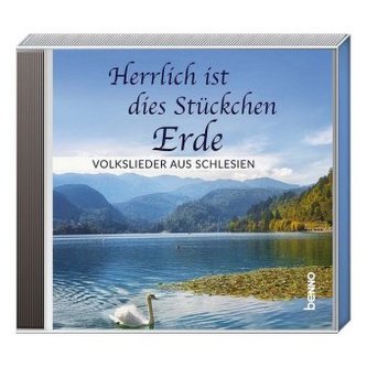 Herrlich ist dieses Stückchen Erde, 1 Audio-CD Herrlich ist dieses Stückchen Erde, 1 Audio-CD