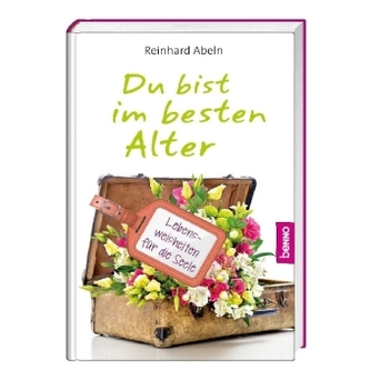 Du bist im besten Alter