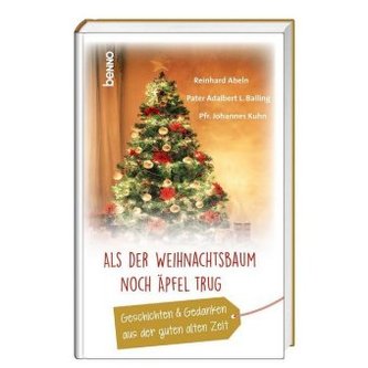 Als der Weihnachtsbaum noch Äpfel trug
