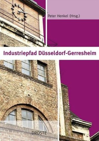 Industriepfad Düsseldorf-Gerresheim Industriepfad Düsseldorf-Gerresheim