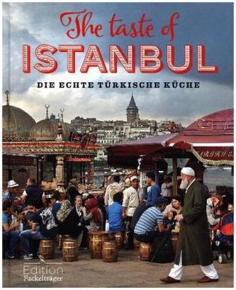 The Taste of Istanbul The Taste of Istanbul