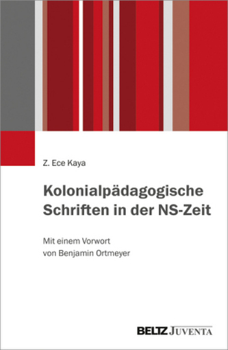 Kolonialpädagogische Schriften in der NS-Zeit Kolonialpädagogische Schriften in der NS-Zeit